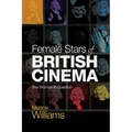 Female Stars of British Cinema: The Women in Question