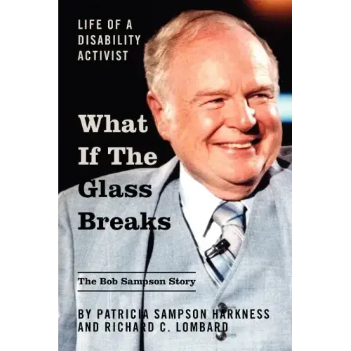 What If the Glass Breaks: Life of a Disability Activist