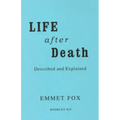 Life After Death #24: Described and Explained