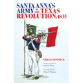 Santa Anna's Army in the Texas Revolution, 1835