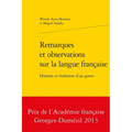 Remarques Et Observations Sur La Langue Francaise: Histoire Et Evolution d'Un Genre