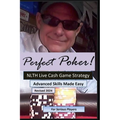 Perfect Poker: NLTH Cash Game Skill Training for Experienced Players.
