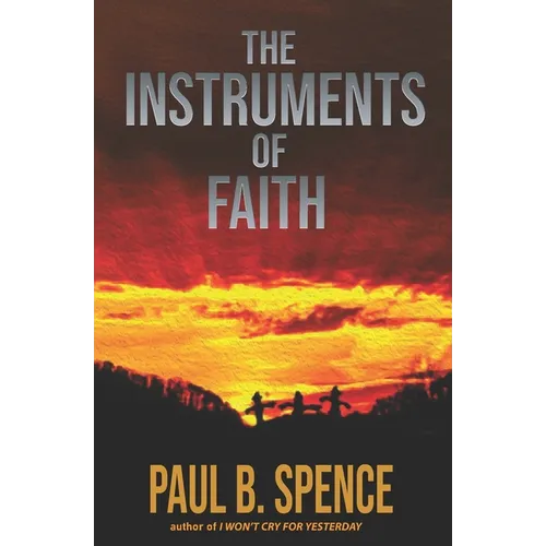 The Instruments of Faith