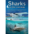 Sharks in the Runway: A Seaplane Pilot's Fifty-Year Journey Through Bahamian Times!