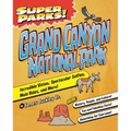 Super Parks! Grand Canyon National Park
