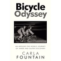Bicycle Odyssey: An Around-The-World Journey of Inner and Outer Discovery