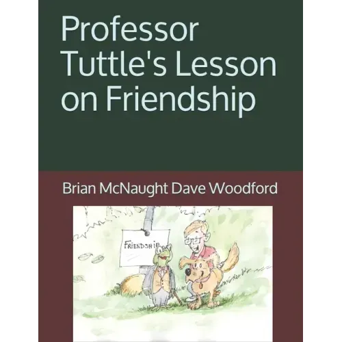 Professor Tuttle's Lesson on Friendship