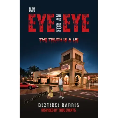 An eye for an eye the truth is a lie