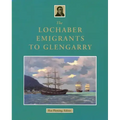 The Lochaber Emigrants to Glengarry