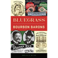 Bluegrass Bourbon Barons