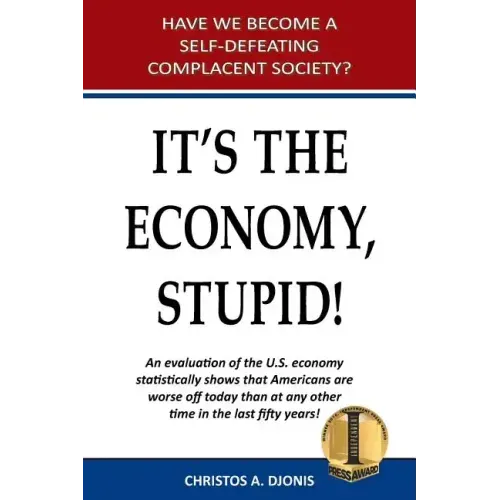 It's the Economy, Stupid