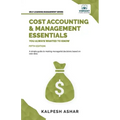 Cost Accounting and Management Essentials You Always Wanted To Know