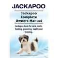 Jackapoo. Jackapoo Complete Owners Manual. Jackapoo book for care, costs, feeding, grooming, health and training.
