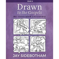 Drawn to the Gospels: An Illustrated Lectionary (Year A)