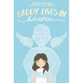 Daddy Lives In Heaven