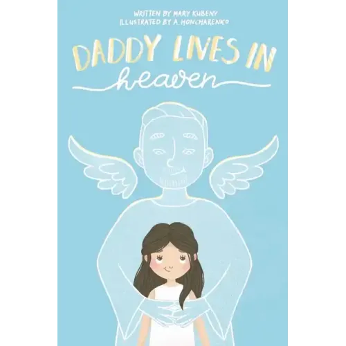 Daddy Lives In Heaven