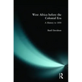 West Africa Before the Colonial Era: A History to 1850