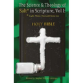 The Science & Theology of Salt* in Scripture: *Light, Water, Dust, and Stone too