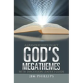 God's Megathemes: A Grandfather's Legacy