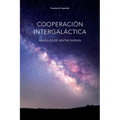 Cooperación intergaláctica: Mensajes de Ashtar Sheran