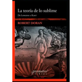 La teoría de lo sublime: De Longino a Kant