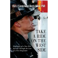 Take a Ride on the West Side, Highlights of a Two-Year Journal