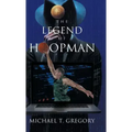 The Legend of Hoopman