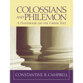 Colossians and Philemon: A Handbook on the Greek Text