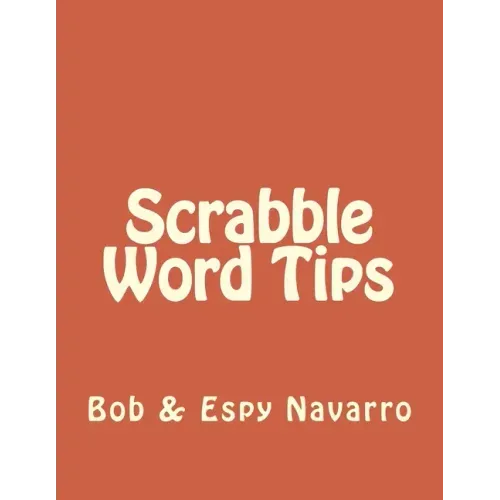 Scrabble Word Tips