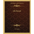 Life Eternal