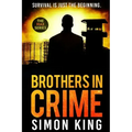 Brothers in Crime: Survival is just the beginning