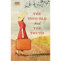Trouble with the Truth