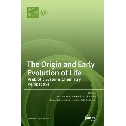 The Origin and Early Evolution of Life: Prebiotic Systems Chemistry Perspective
