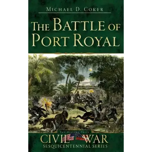 The Battle of Port Royal