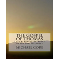 THE Gospel of Thomas