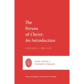 The Person of Christ: An Introduction