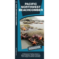 Pacific Northwest Beachcomber: A Pocket Guide to Beach Habitats, Plants & Animals from Oregon to British Columbia