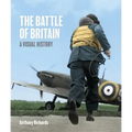 Battle of Britain: A Visual History