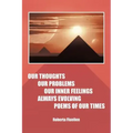 Our Thoughts Our Problems Our Inner Feelings Always Evolving Poems of Our Times