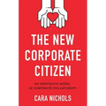 The New Corporate Citizen: An Innovative Model of Corporate Philanthropy