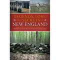 Legends, Lore and Secrets of New England