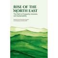 Rise of the North East: The Path to Prosperity, Inclusion, and Sustainability