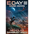 E-Day III: Dark Moon