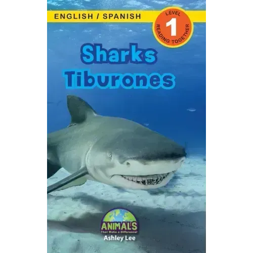 Sharks / Tiburones: Bilingual (English / Spanish) (Inglés / Español) Animals That Make a Difference! (Engaging Readers, Level 1)