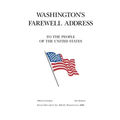 Washington's Farewell Address to the People of the United States