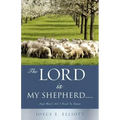 The Lord Is My Shepherd.....