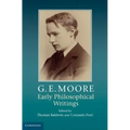 G. E. Moore: Early Philosophical Writings