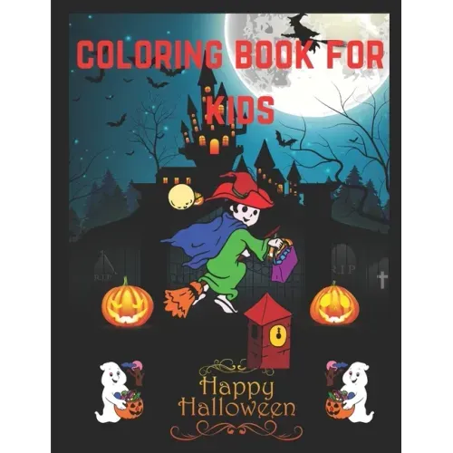 Happy Halloween coloring book for kids: Halloween coloring book for teens