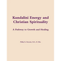 Kundalini Energy and Christian Spirituality