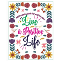 Adult Coloring Book for Positive Vibes: Live a positive life, Calligraphy Motivational and Inspirational Sayings Coloring Book, large print